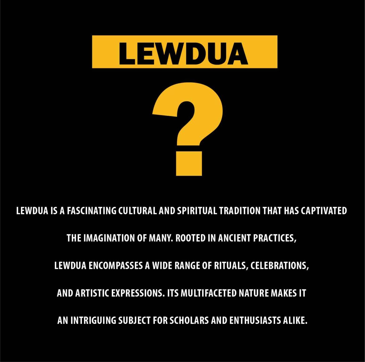 Lewdua: Unveiling the Mysteries of an Enigmatic Tradition