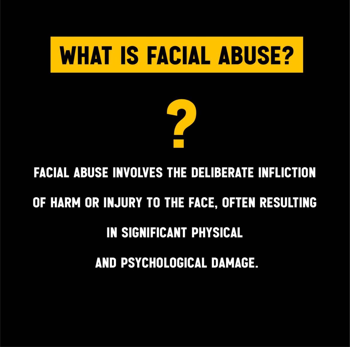 Facial Abuse: Understanding, Effects, and Prevention