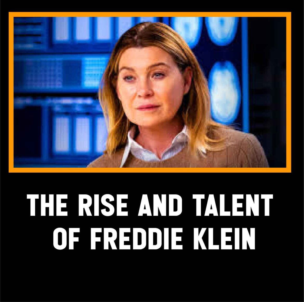 The Rise and Talent of Freddie Klein: A Comprehensive Look at His Acting Career