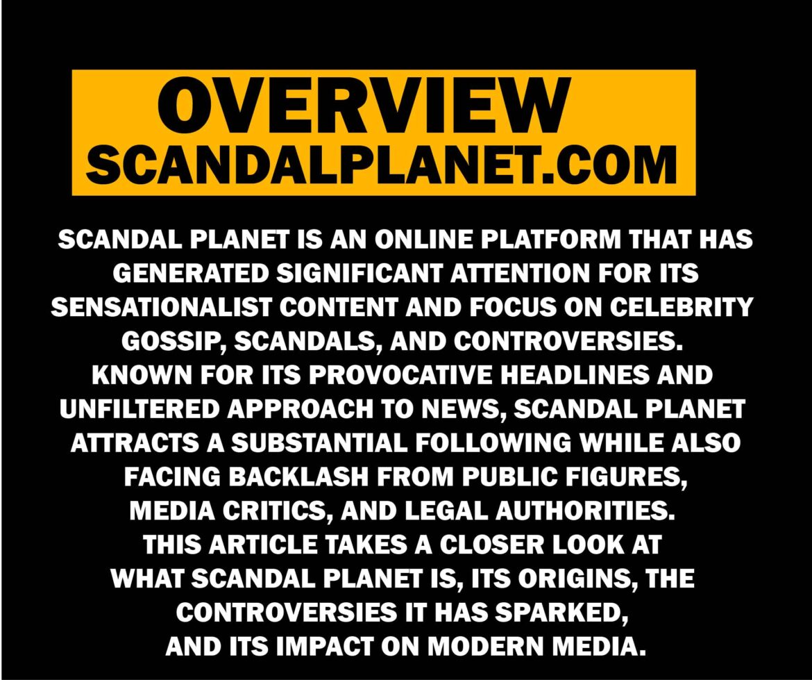 Scandal Planet: Unraveling the Secrets Behind the Controversial Celebrity Gossip Site