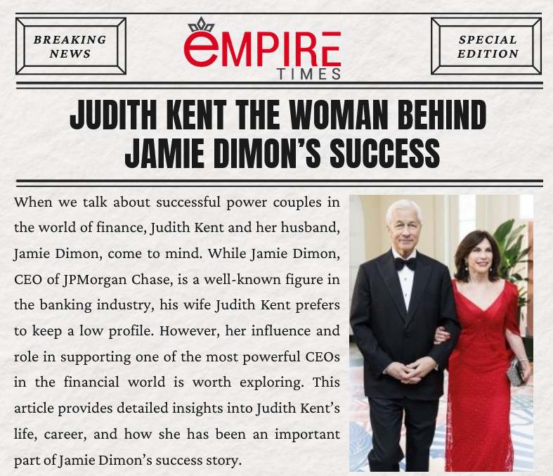 Judith Kent: The Woman Behind Jamie Dimon’s Success